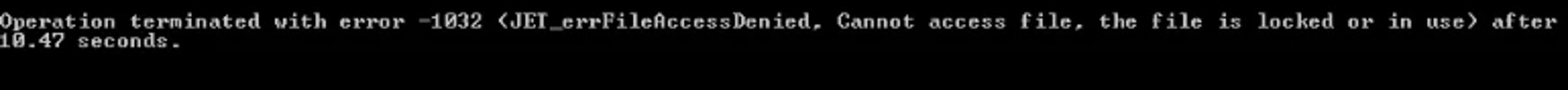 JET_errFileAccessDenied
